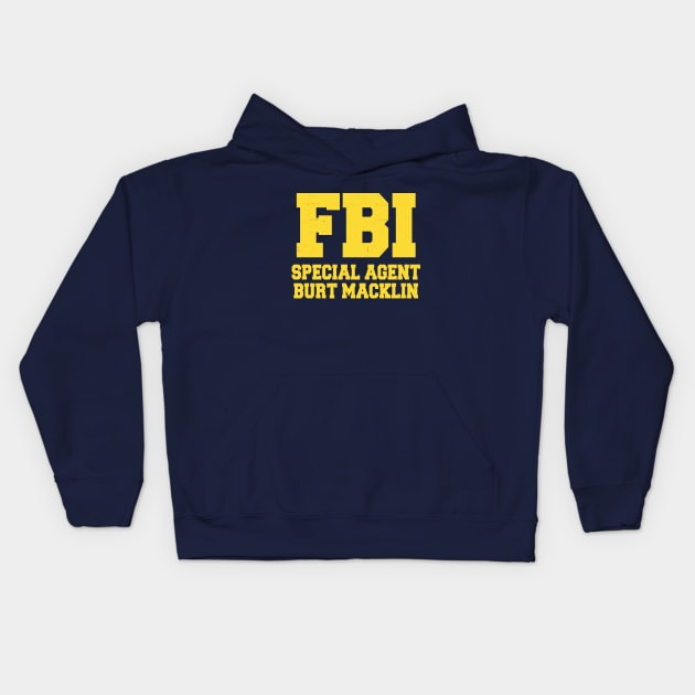 FBI Special Agent - Burt Macklin Kids Hoodie by BodinStreet